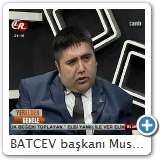 BATCEV başkanı Musa YURT Tek Rumeli Tv deki konuşması 2 bölüm